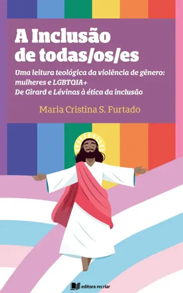 A inclusão de todas/os/es — Ed. Recriar, 2022